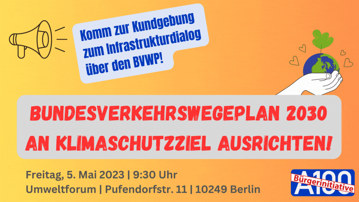 Kundgebung um Infrastrukturdialog am 5.5.2023 in berlin am umweltforum
